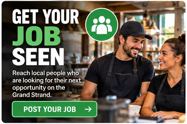 Grand Strand job advertising and local employment promotion - add your job to grand strand employment at GrandStrandEmployment.com/AddJob