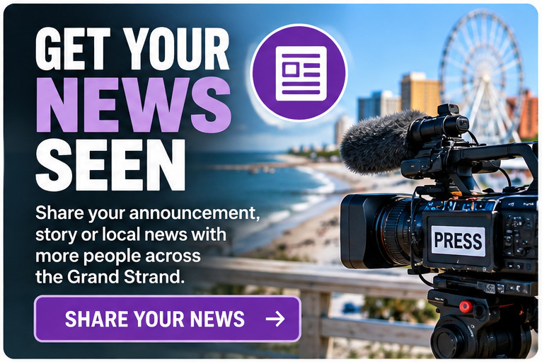Grand Strand local news and business announcements - add your news at GrandStrandNews.com